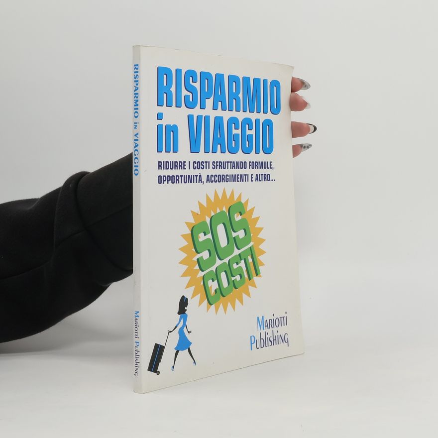 Various authors Risparmio in viaggio