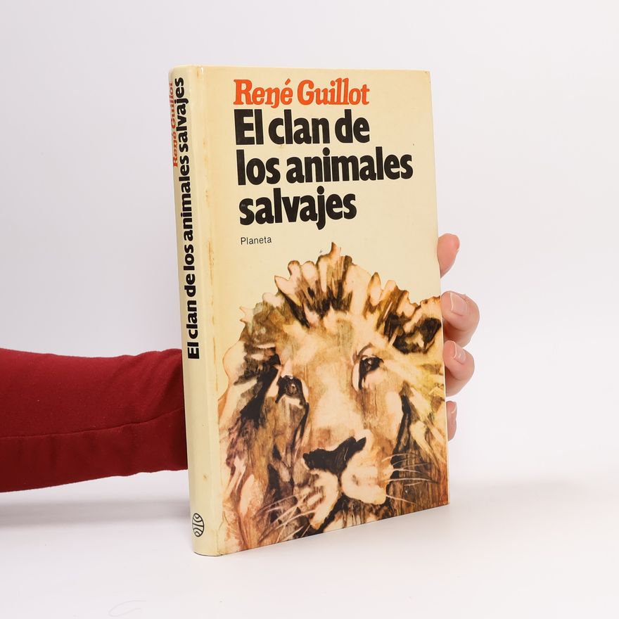 René Guillot El clan de los animales salvajes