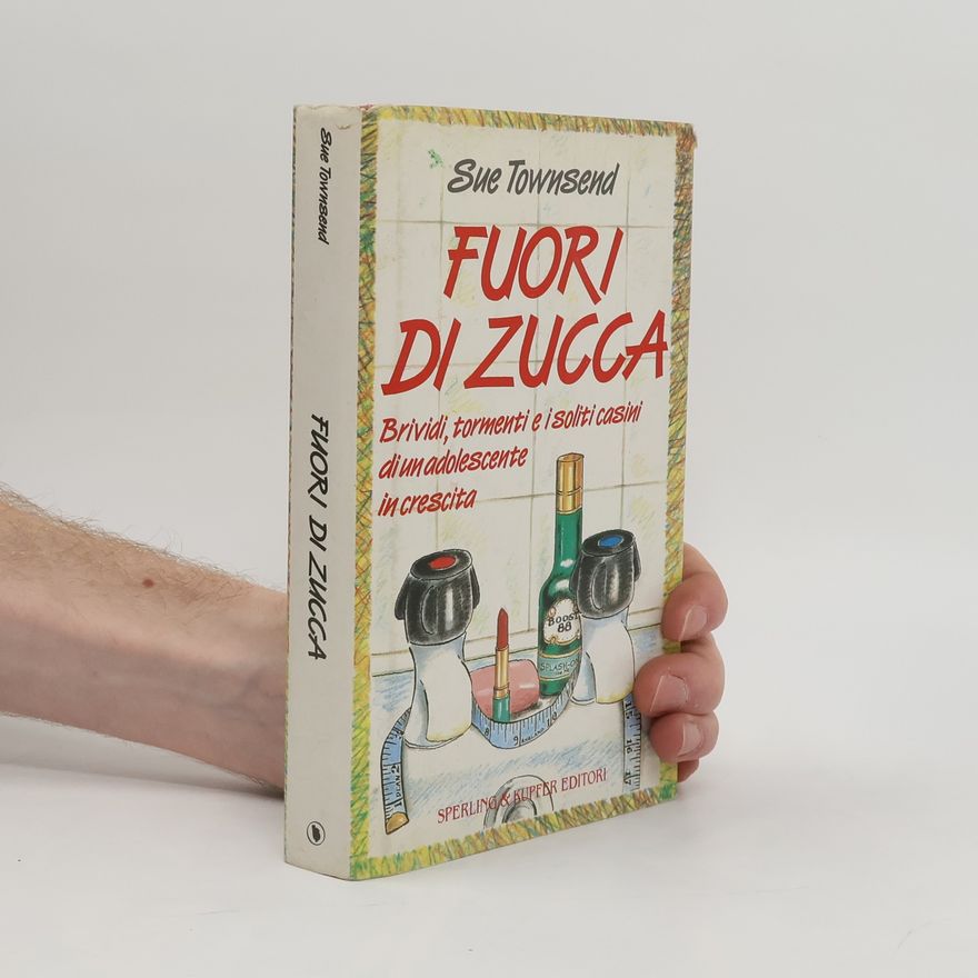 Sue Townsend Fuori di zucca