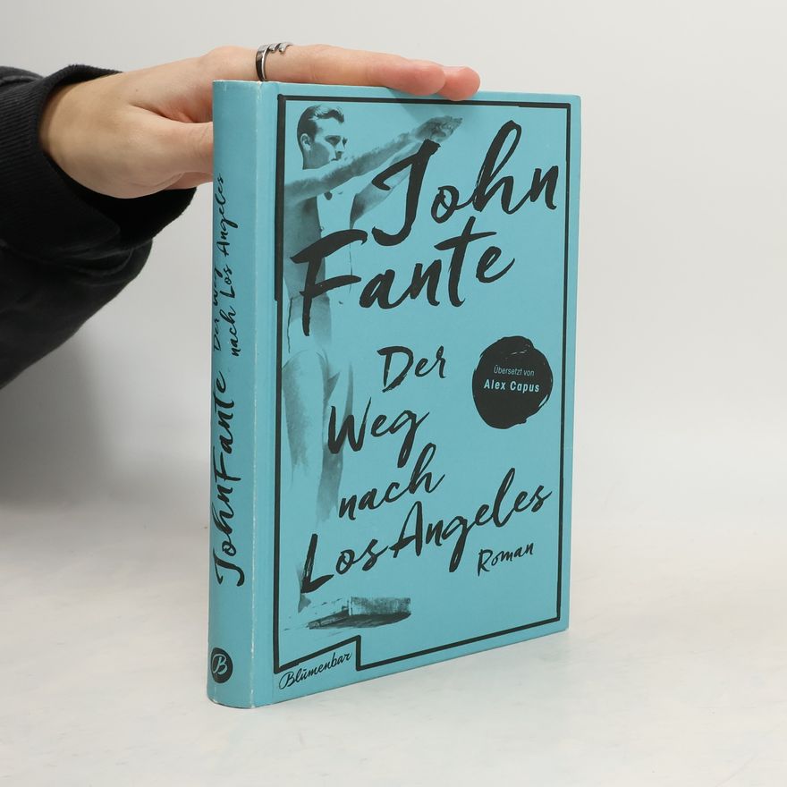 John Fante Der Weg nach Los Angeles