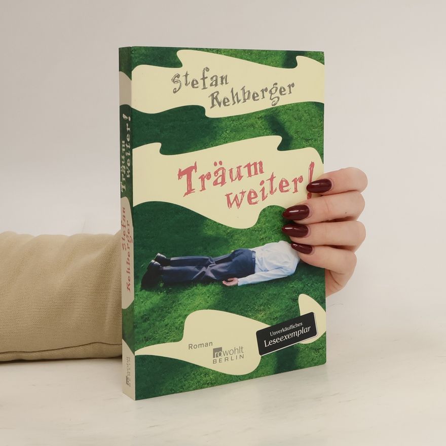 Stefan Rehberger Träum weiter!