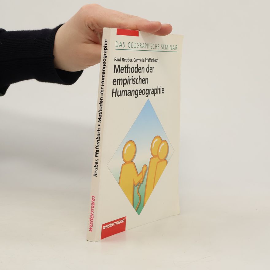 Paul Reuber Methoden der empirischen Humangeographie