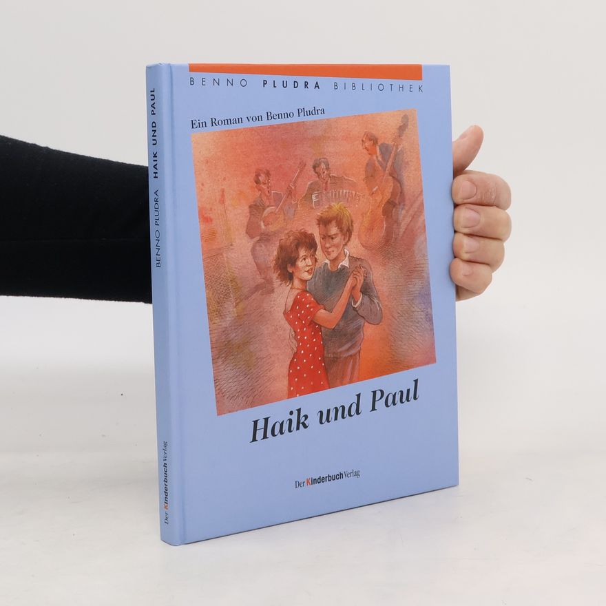 Benno Pludra Haik und Paul