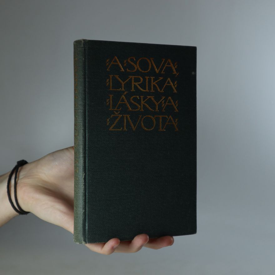 Antonín Sova Lyrika lásky a života
