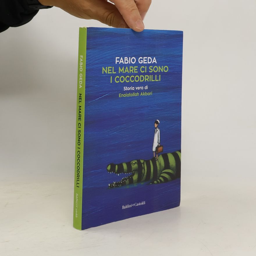 Fabio Geda Nel mare ci sono i coccodrilli