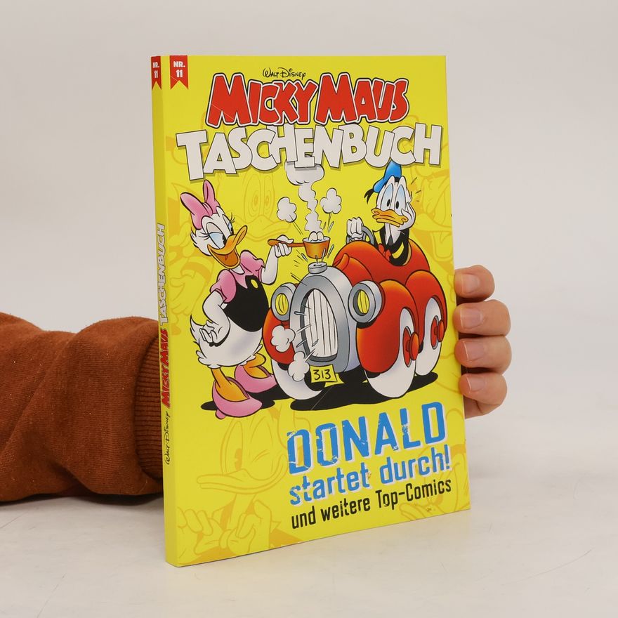 Walt Disney Micky Maus Taschenbuch 11: Donald macht Pause und weitere Top-Comics