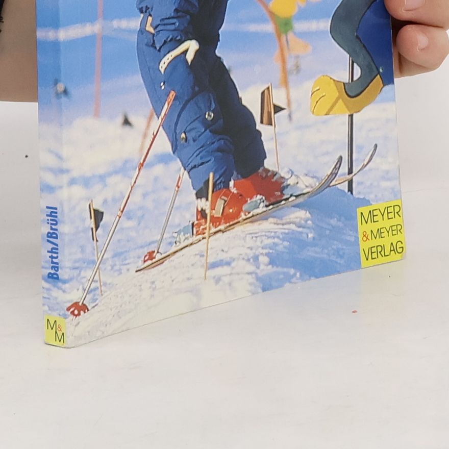 Berndt Barth Ich lerne Skifahren