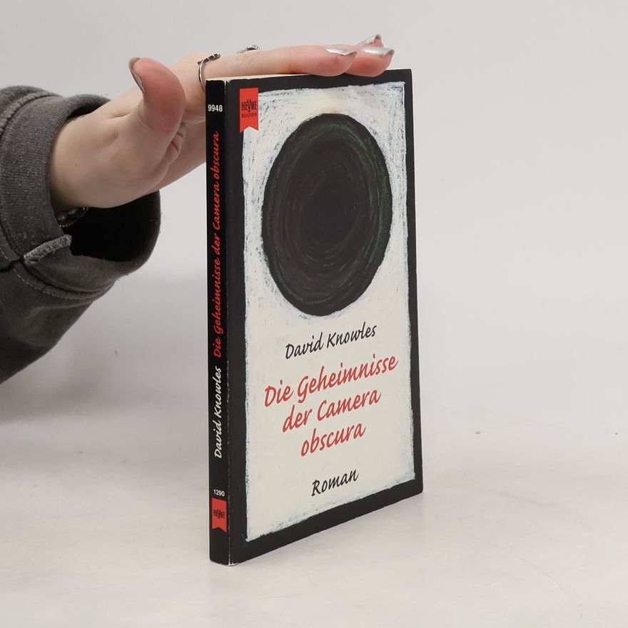David Knowles Die Geheimnisse der Camera obscura.