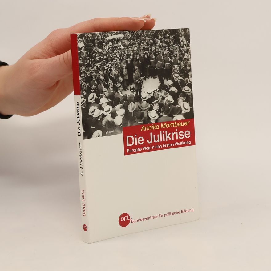 Annika Mombauer Die Julikrise