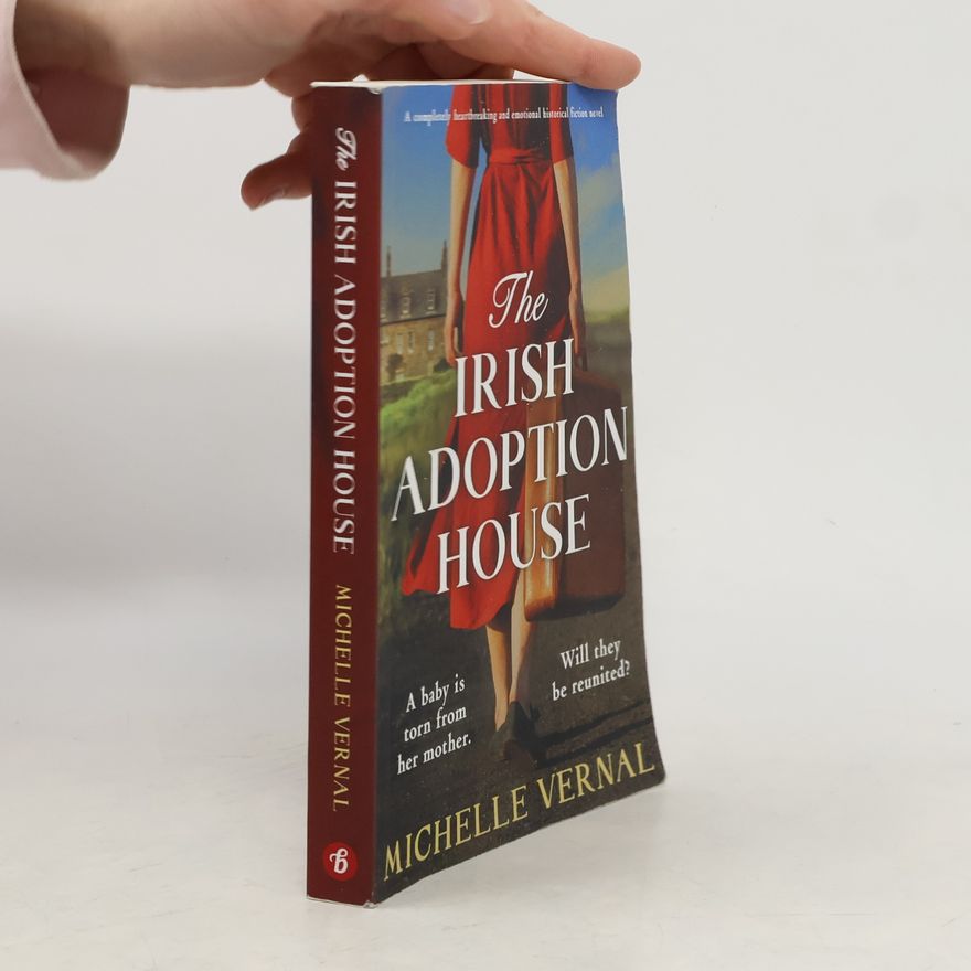 Michelle Vernal The Irish Adoption House
