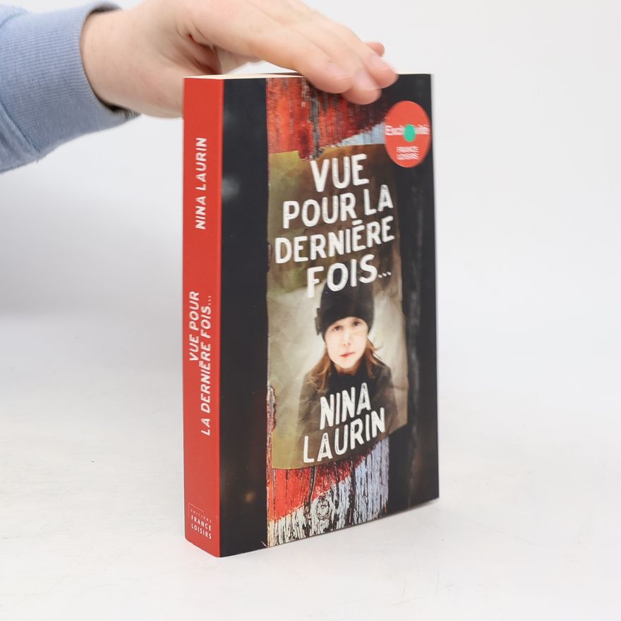 Nina Laurin Vue pour la dernière fois