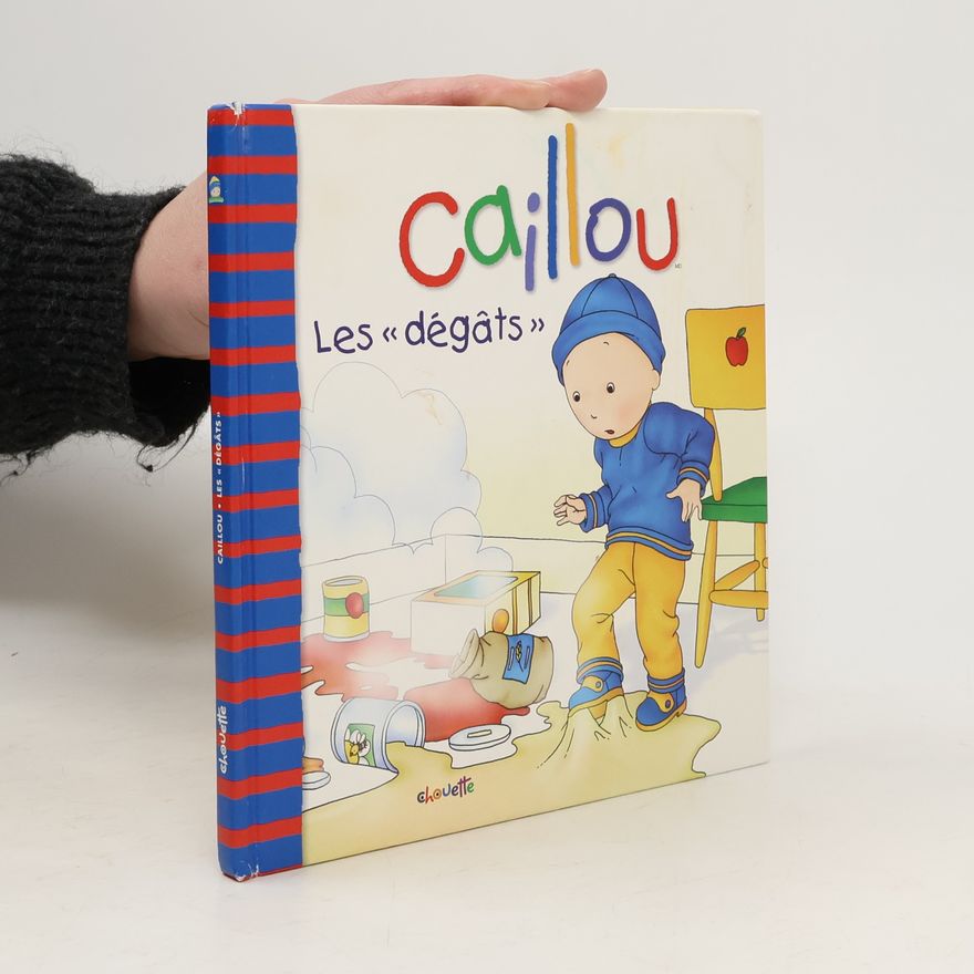 Nicole Nadeau Caillou Les dégâts