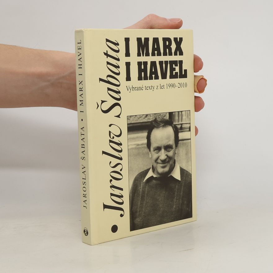 Jaroslav Šabata I Marx i Havel