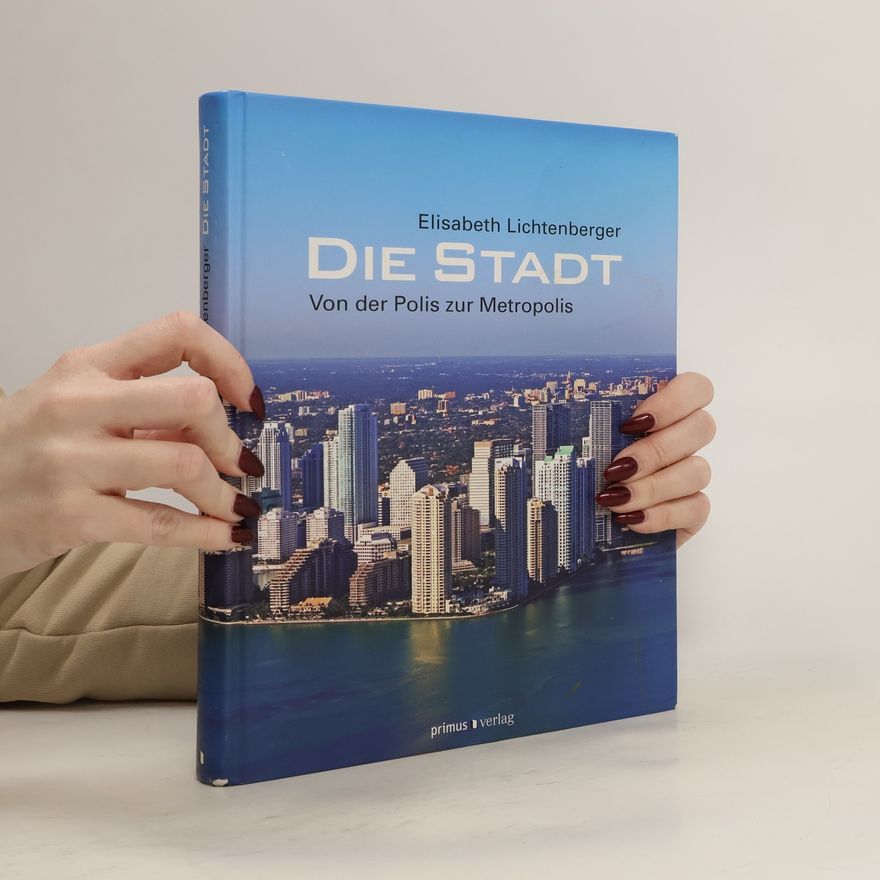 Elisabeth Lichtenberger Die Stadt