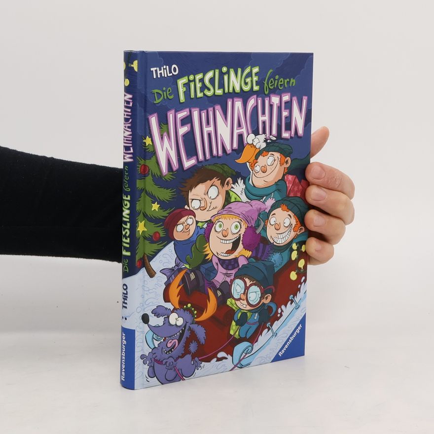 Thilo Die Fieslinge feiern Weihnachten