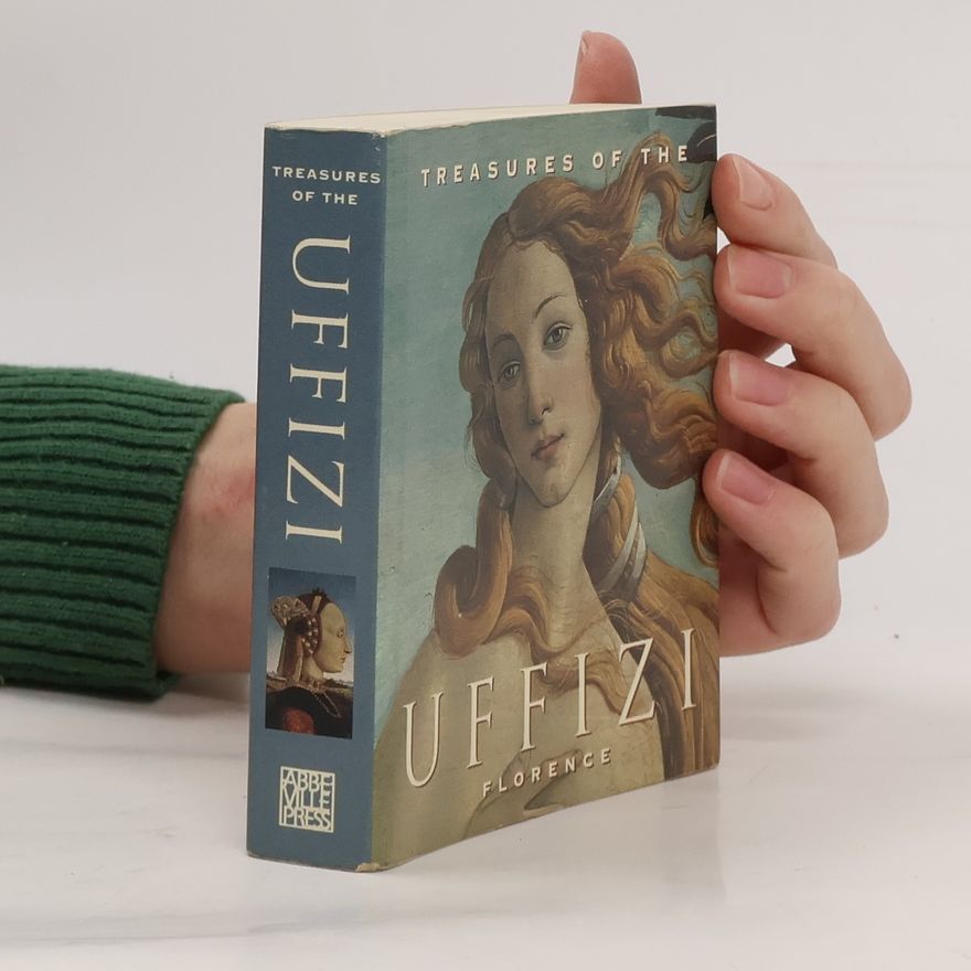 Galleria Degli Uffizi Treasures of the Uffizi Florence
