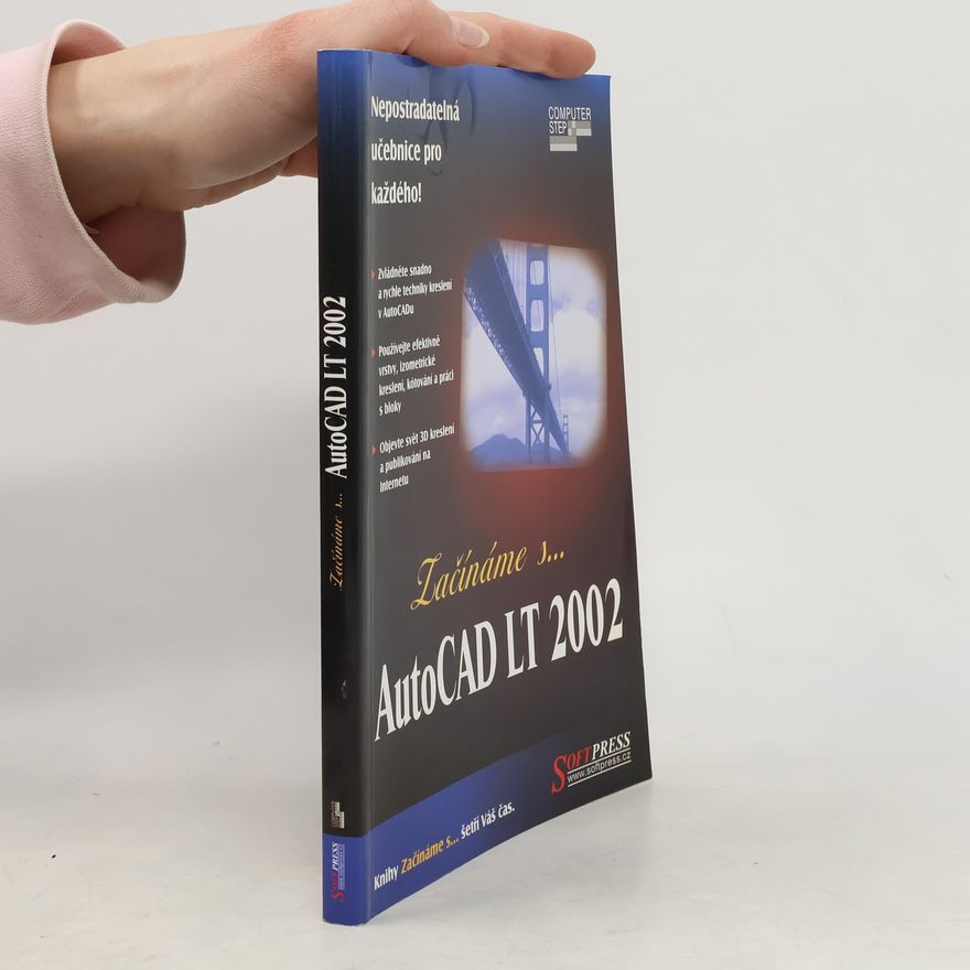 Paul Whelan Začínáme s... AutoCAD LT 2002