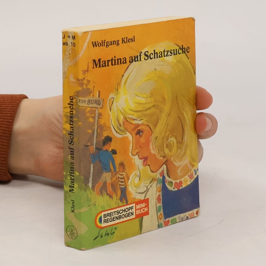 Wolfgang Klesl Martina auf Schatzsuche