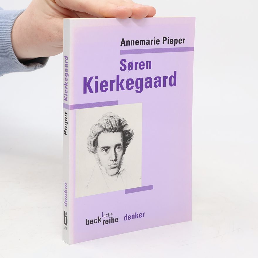 Annemarie Pieper Søren Kierkegaard