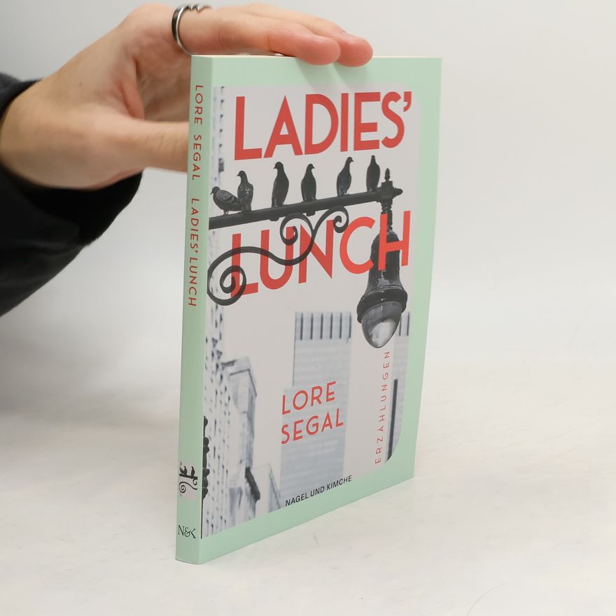 Lore Segal Ladies' Lunch