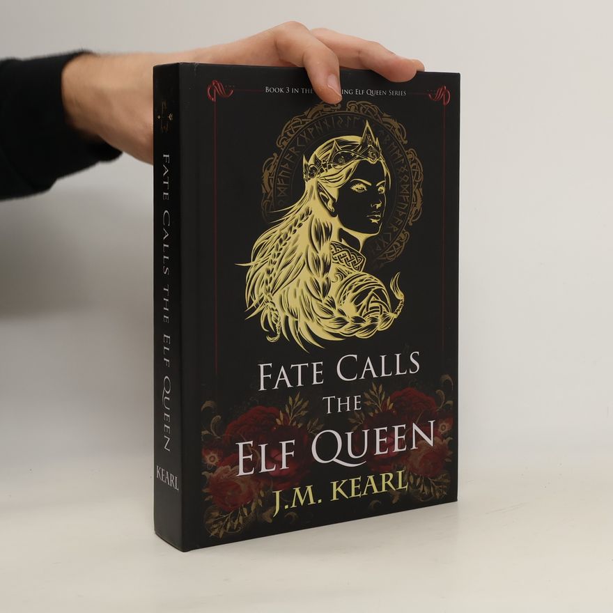 J.M. Kearl The Elf Queen - 3: Fate Calls the Elf Queen