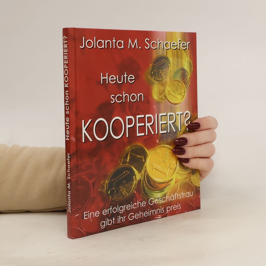 Jolanta M. Schaefer Heute schon kooperiert?