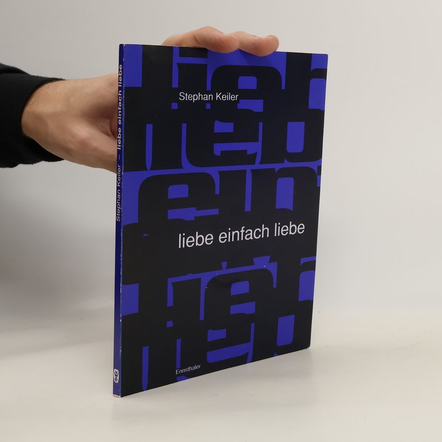 Stephan Keiler Liebe einfach Liebe