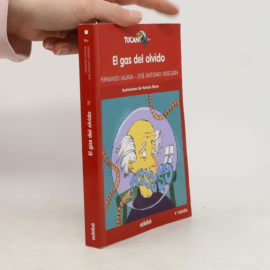 José Antonio Videgaín Tucan Rojo - 10: El gas del olvido - 9.ª edición