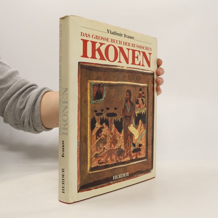 Vladimir V. Ivanov Das grosse Buch der russischen Ikonen