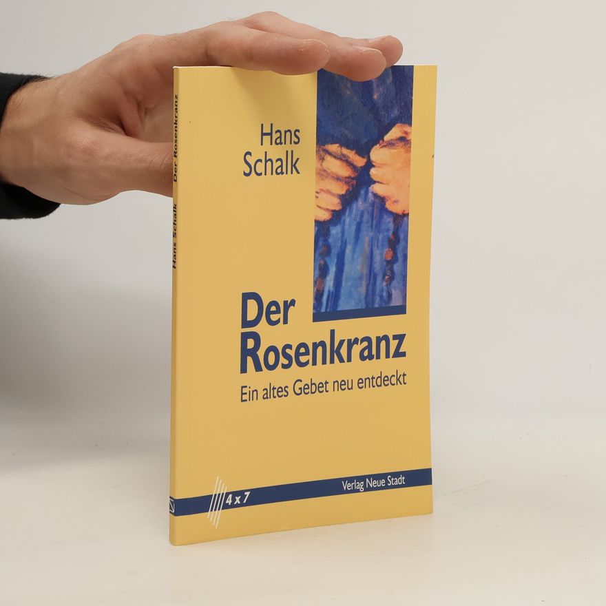 Hans Schalk Der Rosenkranz