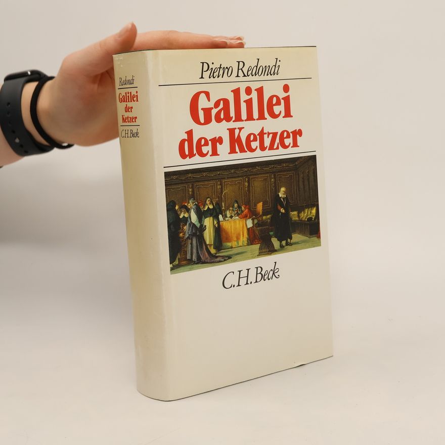 Pietro Redondi Galilei der Ketzer