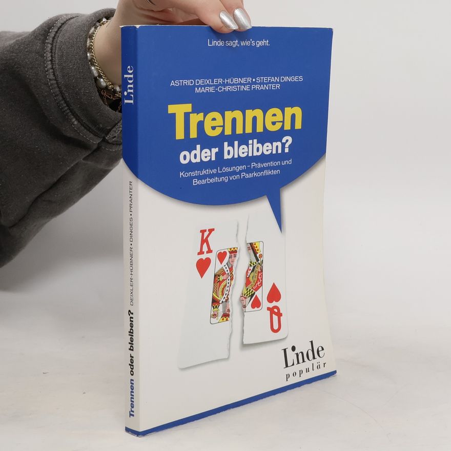 Astrid Deixler-Hübner Trennen oder bleiben?