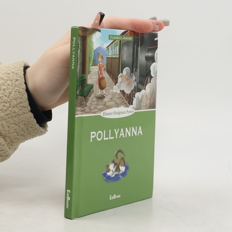 Eleanor Hodgman Porter Pollyanna