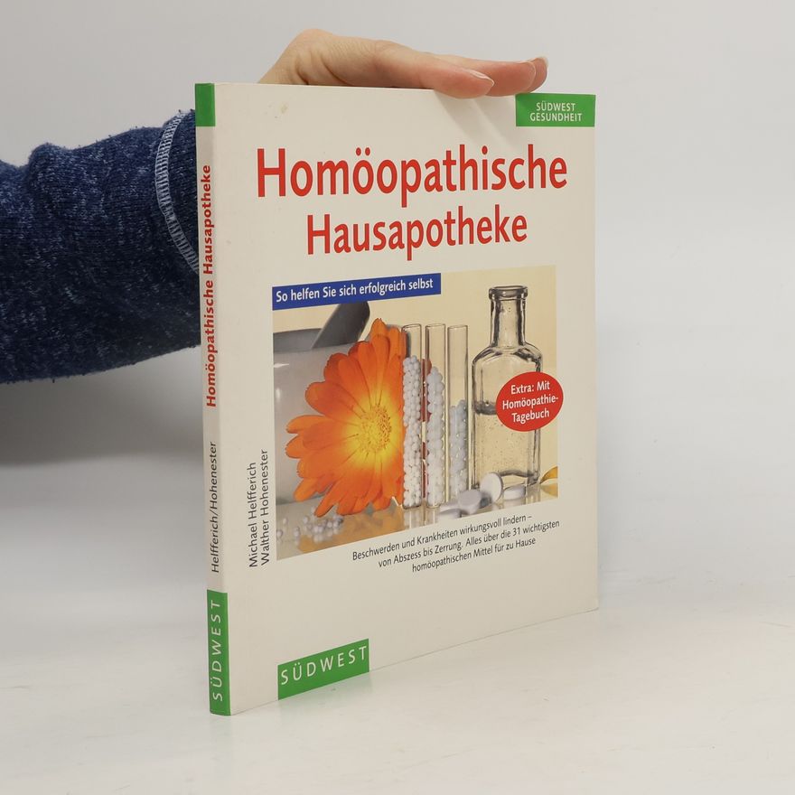 Michael Helfferich Homöopathische Hausapotheke
