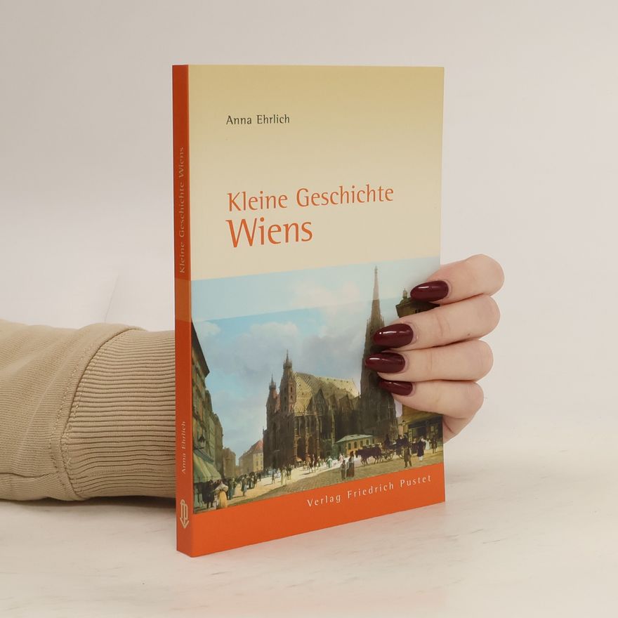 Anna Ehrlich Kleine Geschichte Wiens