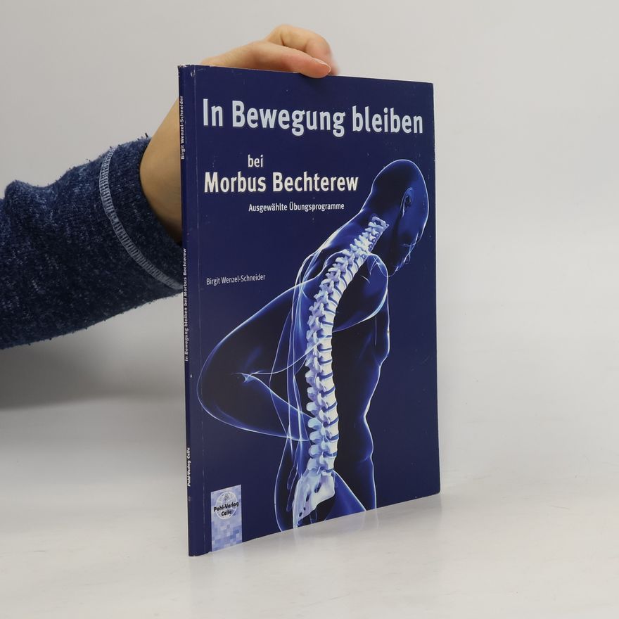 Birgit Wenzel-Schneider In Bewegung bleiben bei Morbus Bechterew