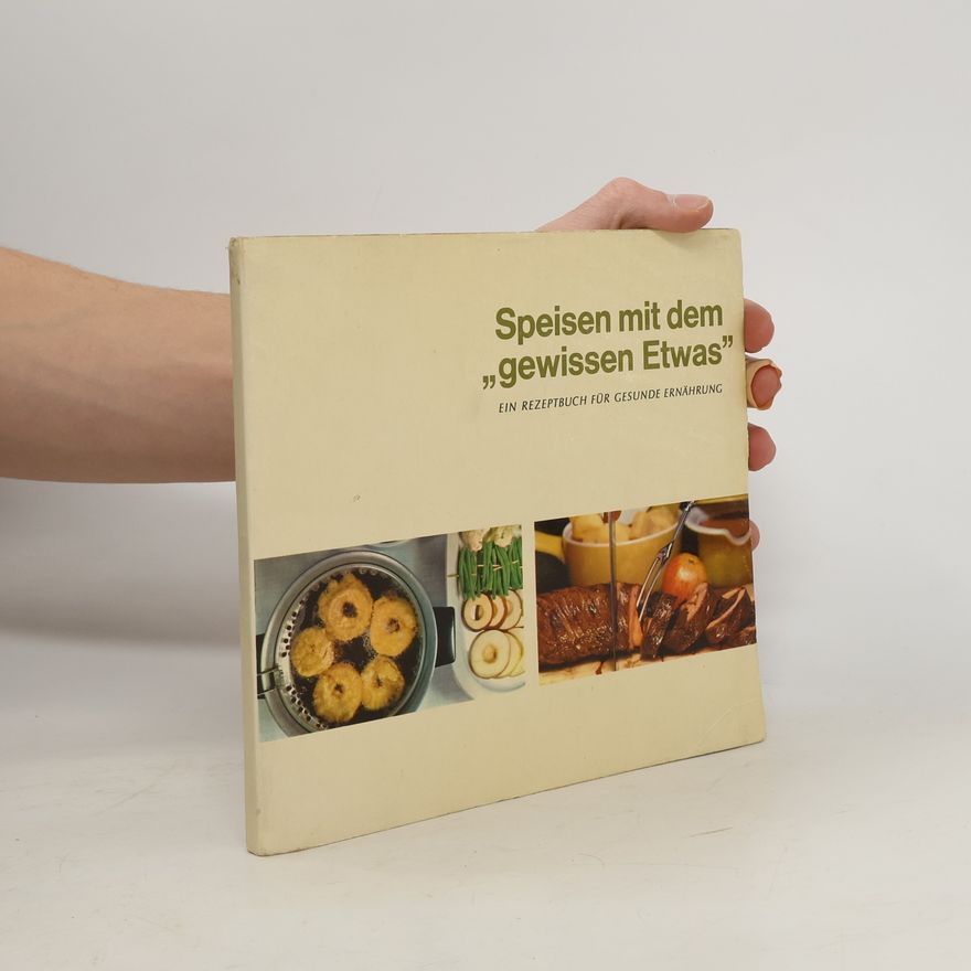 Autorenkollektiv Speisen mit dem "gewissen Etwas"