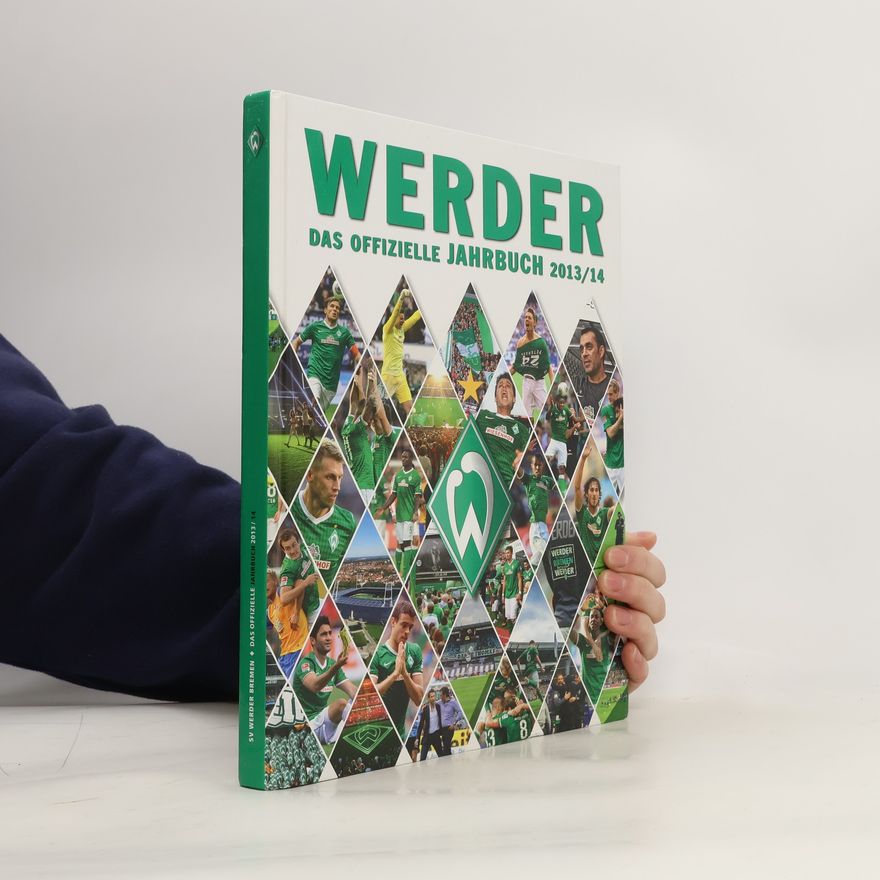 Autores varios Werder: Das offizielle Jahrbuch 2013/14