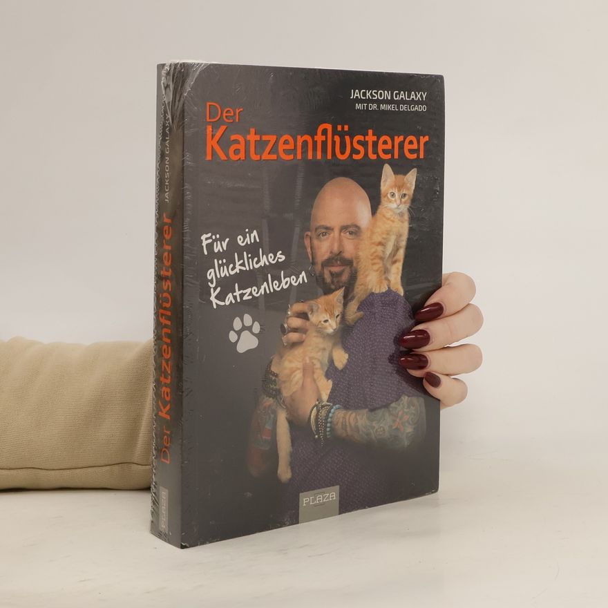 Jackson Galaxy Der Katzenflüsterer