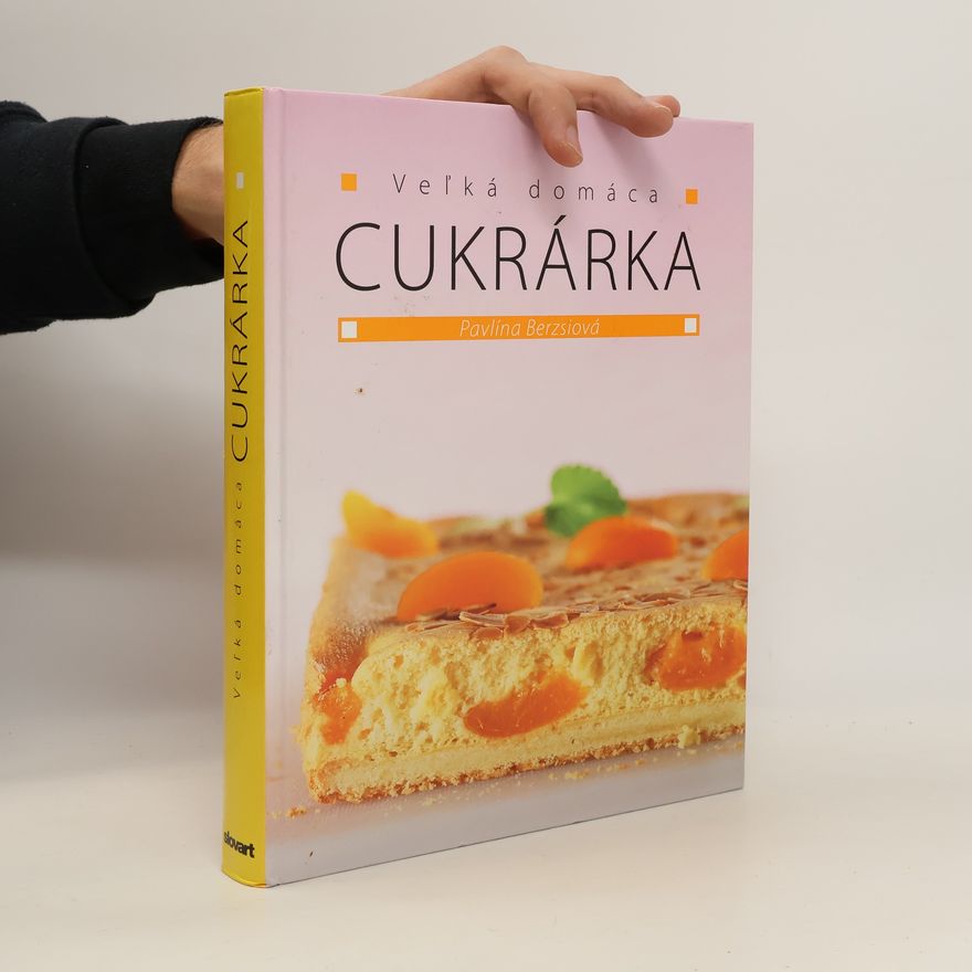 Pavlína Berzsiová Veľká domáca cukrárka