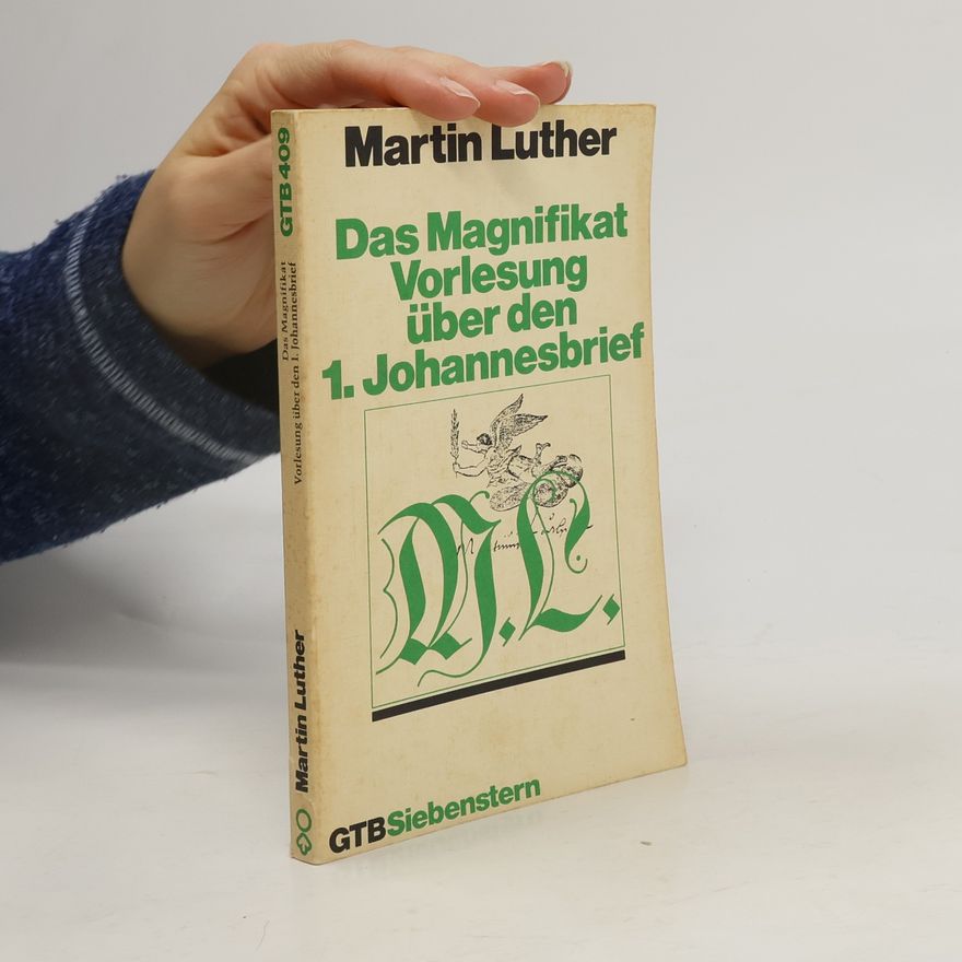 Martin Luther Das Magnifikat