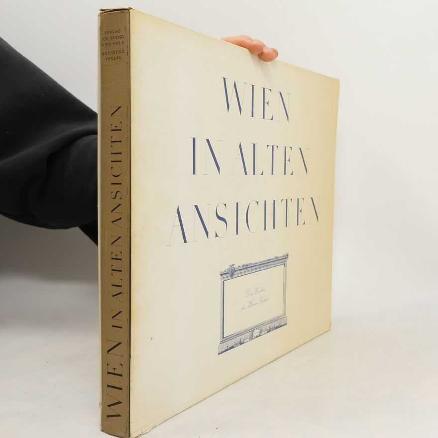 Alfred May Wien in alten Ansichten