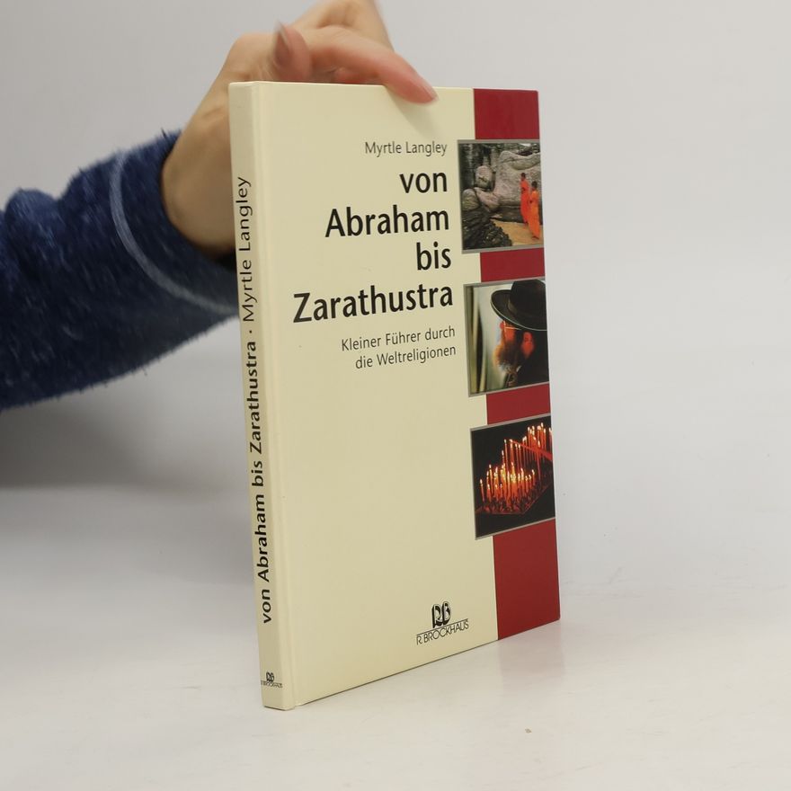 Myrtle Langley Von Abraham bis Zarathustra