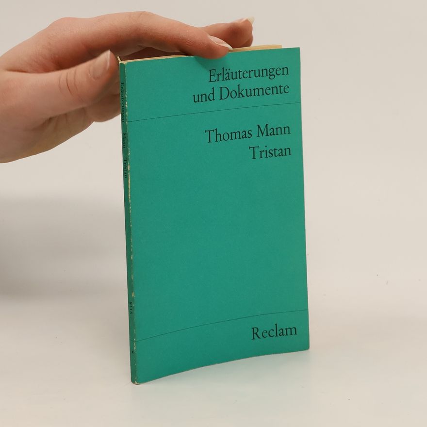 Ulrich Dittmann Thomas Mann, Tristan
