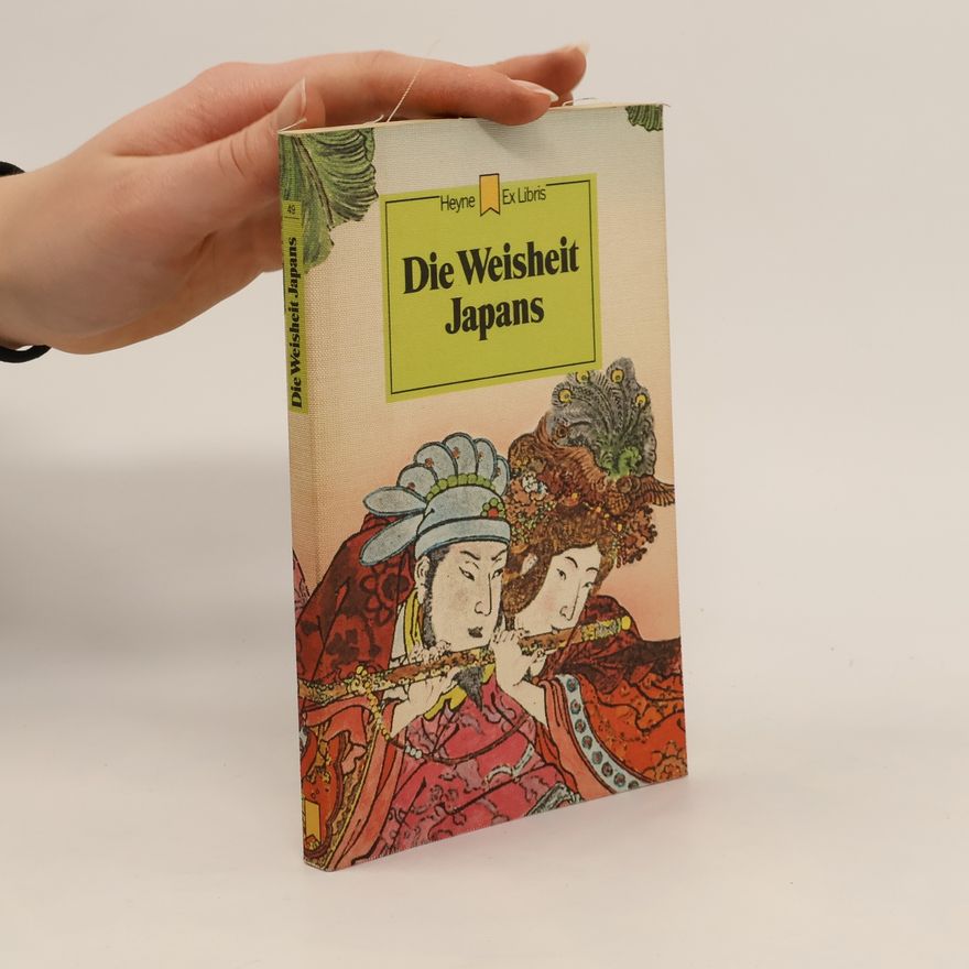 Various authors Die Weisheit Japans