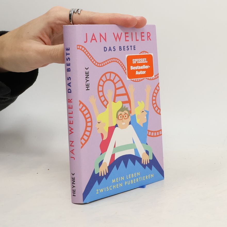 Jan Weiler Das Beste! Mein Leben zwischen Pubertieren