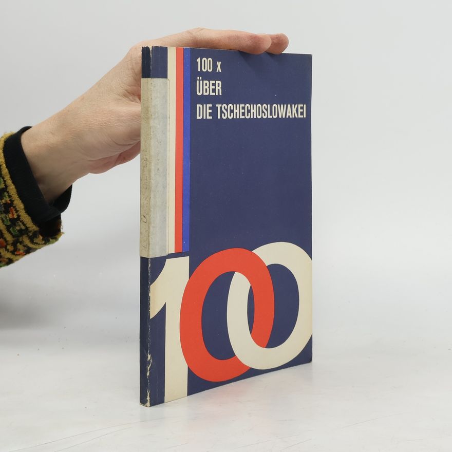 Autorenkollektiv 100 x über die Tschechoslowakei