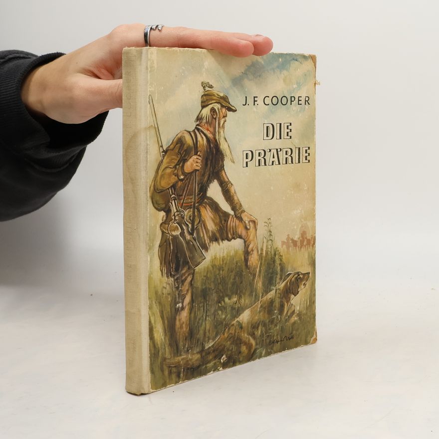 James Fenimore Cooper Die Prärie