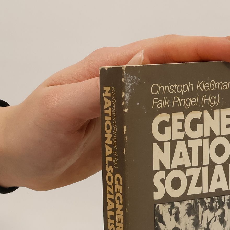 Christoph Kleßmann Gegner des Nationalsozialismus