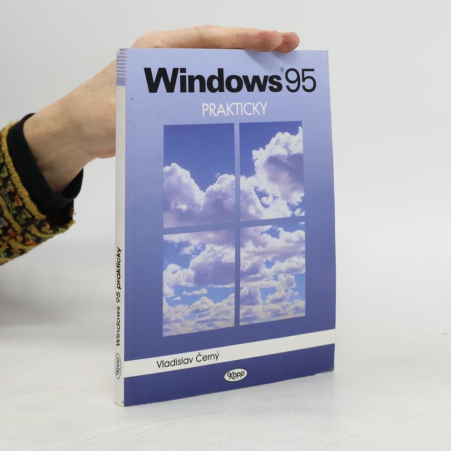 Vladislav Černý Windows 95 prakticky